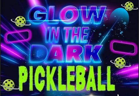 Graphic text that says Glow in the Dark Pickleball